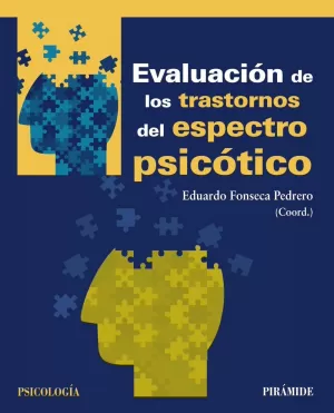 EVALUACION DE LOS TRASTORNOS DEL ESPECTRO PSICOTICO