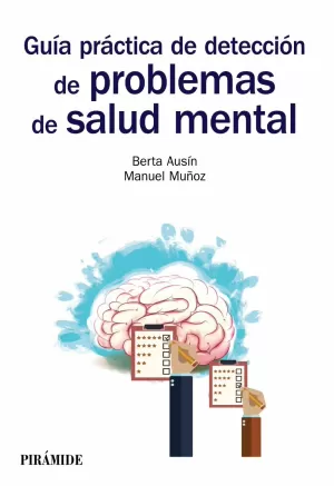 GUIA PRACTICA DE DETECCION DE PROBLEMAS EN SALUD MENTAL