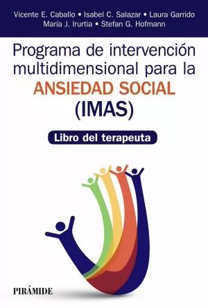 PROGRAMA DE INTERVENCIÓN MULTIDIMENSIONAL PARA LA ANSIEDAD SOCIAL (IMAS)