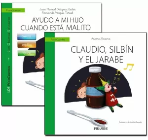 GUÍA: AYUDO A MI HIJO CUANDO ESTÁ MALITO + CUENTO: CLAUDIO, SILVÍN Y EL JARABE