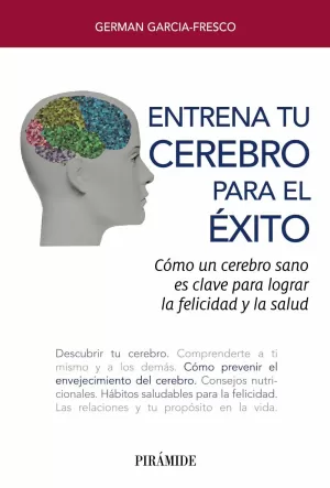 ENTRENA TU CEREBRO PARA EL ÉXITO