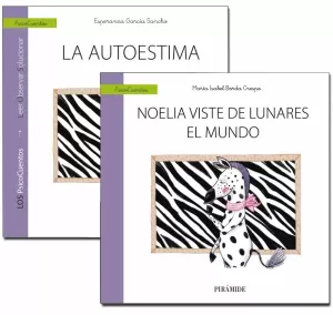 GUIA: LA AUTOESTIMA + CUENTO: NOELIA VISTE DE LUNARES EL MUNDO