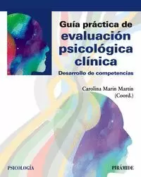 GUÍA PRÁCTICA DE EVALUACIÓN PSICOLÓGICA CLÍNICA