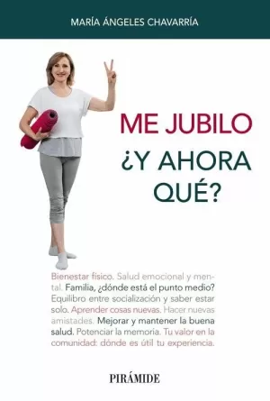 ME JUBILO. ¿Y AHORA QUÉ?