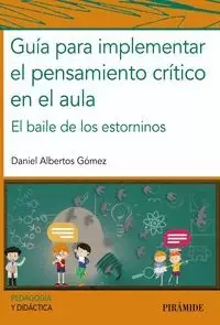 GUIA PARA IMPLEMENTAR EL PENSAMIENTO CRITICO EN EL AULA