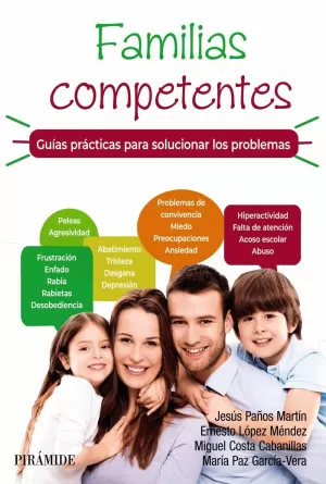 FAMILIAS COMPETENTES. GUÍAS PRÁCTICAS PARA SOLUCIONAR LOS PROBLEMAS