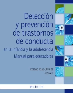 DETECCIÓN Y PREVENCIÓN DE TRASTORNOS DE CONDUCTA EN LA INFANCIA Y