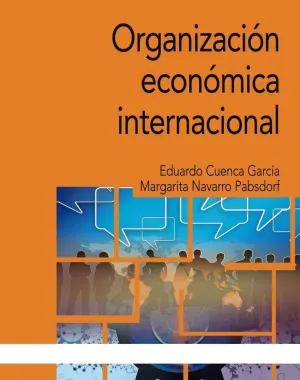 ORGANIZACIÓN ECONÓMICA INTERNACIONAL ORGANIZACIÓN ECONÓMICA INTERNACIONAL