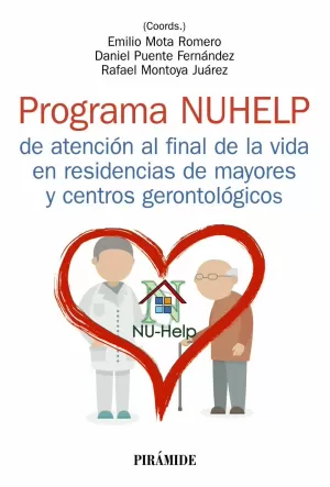 PROGRAMA NUHELP DE ATENCIÓN AL FINAL DE LA VIDA EN RESIDENCIAS DE MAYORES Y CENTROS GERIÁTRICOS