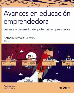 AVANCES EN EDUCACIÓN EMPRENDEDORA AVANCES EN EDUCACIÓN EMPRENDEDORA