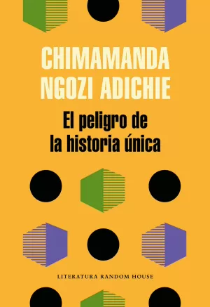 EL PELIGRO DE LA HISTORIA ÚNICA