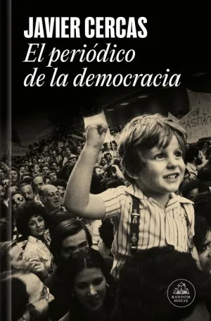 PERIODICO DE LA DEMOCRACIA, EL PERIODICO DE LA DEMOCRACIA, EL