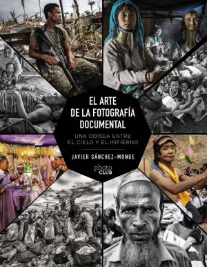 EL ARTE DE LA FOTOGRAF¡A DOCUMENTAL