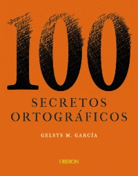 100 SECRETOS ORTOGRÁFICO