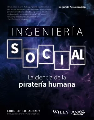 INGENIERÍA SOCIAL. LA CIENCIA DE LA PIRATERÍA HUMANA