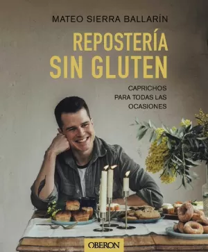 REPOSTERÍA SIN GLUTEN REPOSTERÍA SIN GLUTEN