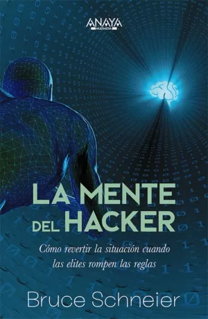 LA MENTE DEL HACKER.CÓMO LA MENTE DEL HACKER.CÓMO
