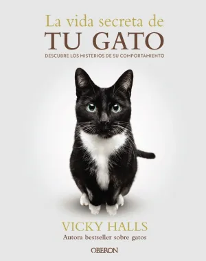 LA VIDA SECRETA DE TU GATO LA VIDA SECRETA DE TU GATO