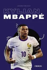 KYLIAN MBAPPÉ KYLIAN MBAPPÉ