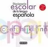 DICCIONARIO ESCOLAR DE LA LENGUA ESPAÑOLA. (INCLUYE CD, VERSIONES PC Y MAC)
