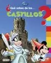 ¿QUÉ SABES DE-- LOS CASTILLOS?