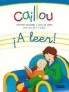 CAILLOU. ¡A LEER!