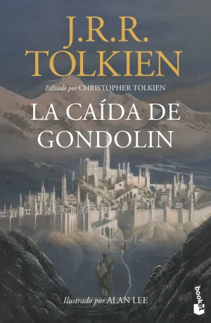 LA CAÍDA DE GONDOLIN LA CAÍDA DE GONDOLIN