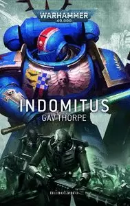 INDOMITUS INDOMITUS