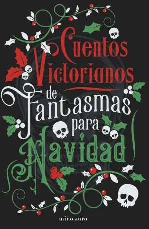 CUENTOS VICTORIANOS DE FANTASMAS PARA NAVIDAD CUENTOS VICTORIANOS DE FANTASMAS PARA NAVIDAD