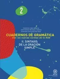 CUADERNOS DE GRAMATICA 2 SINTAXIS DE LA ORACION SIMPLE