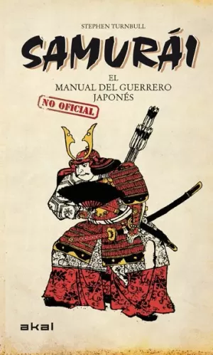 SAMURAI: MANUAL DEL GUERRERO JAPONES