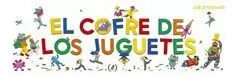 EL COFRE DE LOS JUGUETES EL COFRE DE LOS JUGUETES