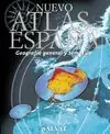 NUEVO ATLAS ESPAÑA GEOGRAFIA GENERAL Y TEMATICA