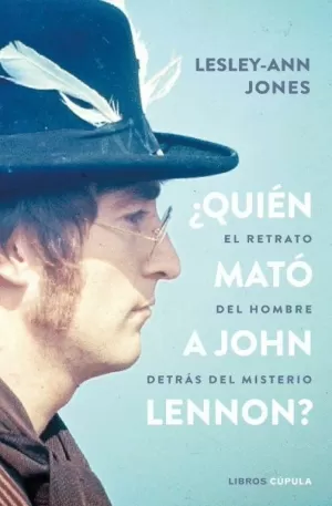 ¿QUIÉN MATÓ A JOHN LENNON