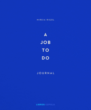A JOB TO DO