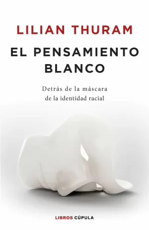 EL PENSAMIENTO BLANCO