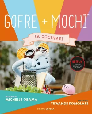GOFRE & MOCHI GOFRE & MOCHI
