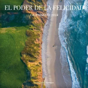 CALENDARIO EL PODER DE LA FELICIDAD 2024