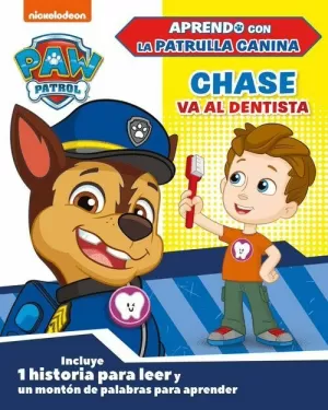 CHASE VA AL DENTISTA (PAW PATROL  PATRULLA CANINA)