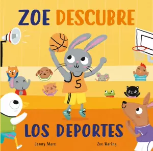 ZOE DESCUBRE LOS DEPORTES (ABRE Y DESCUBRE)