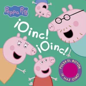 ¡OINC! ¡OINC! (LIBRO CON SONIDOS) (PEPPA PIG)