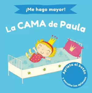 ¡ME HAGO MAYOR! LA CAMA DE PAULA