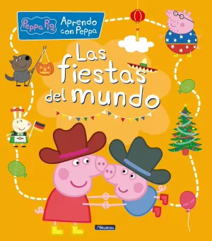 PEPPA PIG (DIDACTICOS).FIESTAS DEL MUNDO