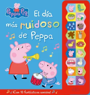 EL DÍA MÁS RUIDOSO DE PEPPA