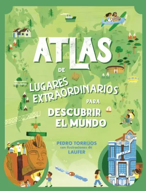 ATLAS DE LUGARES EXTRAORDINARIOS PARA DE