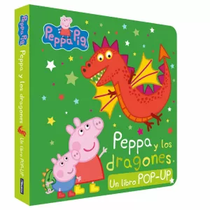 PEPPA PIG POP-UP. PEPPA Y LOS DRAGONES PEPPA PIG POP-UP. PEPPA Y LOS DRAGONES