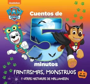 PATRULLA CANINA CUENTOS 5 MIN. FANTASMAS PATRULLA CANINA CUENTOS 5 MIN. FANTASMAS