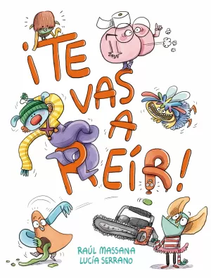 TE VAS A REIR TE VAS A REIR