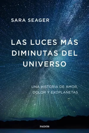 LAS LUCES MÁS DIMINUTAS DEL UNIVERSO