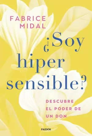 ¿SOY HIPERSENSIBLE?